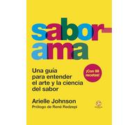 Saborama: Una guía para entender el arte y la ciencia del sabor