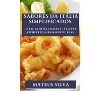 Sabores Da Itália Simplificados