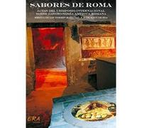 Sabores de Roma - Actas del I Simposio Internacional Sobre GastronomÃa Antigua Romana - [Livre en VO] Edited By Pedro Carretero (Auteur)