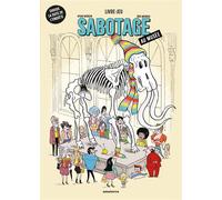 Sabotage au musée - Sylvie Misslin - Amaterra - cartonné - Livre-jeu