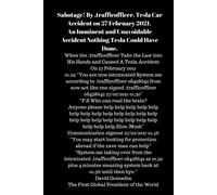 Sabotage! By .Trafficofficer. Tesla Car Accident On 27 February 2021.: An Imminent And Unavoidable Accident Nothing Tesla Could Have Done.: 26 (Thoughts To Word Or Audio [Brain Code])