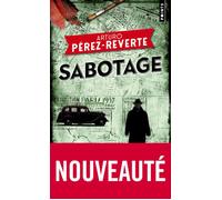 Sabotage une aventure de lorenzo falco - Arturo Pérez-Reverte - Points - Poche - Roman