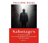 Sabotages - Philippe Pujol - Julliard - ebook (ePub) - Essai