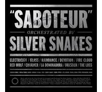 Silver Snakes - Saboteur