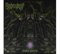 Sabrewulf - Mala Suerte [Import]