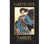 Sabriel 25th Anniversary Classic Edition