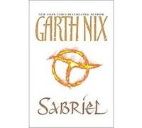 Sabriel, Abhorsen Garth Nix (Auteur)