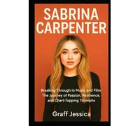 SABRINA CARPENTER: Breaking Through in Music and Film: The Journey of Passion, Resilience, and Chart-Topping Triumphs