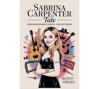 SABRINA CARPENTER TALE: Breaking Boundaries in Music, Film, and Fashion