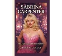 SABRINA CARPENTER: The Making of a Multifaceted Star - How She Redefined Stardom Through Talent and Tenacity