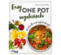 Sabrina Fauda-R Easy One Pot vegetarisch: 80 schnelle und einfache Rezep (Poche)