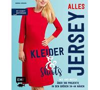 Sabrina Kersche Alles Jersey - Kleider und Shirts - Mix and Match: Schni (Relié)