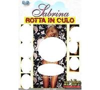 Sabrina Rotta In Culo - Sabrina Broken Ass (ShowTime)