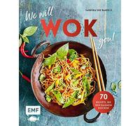 Sabrina Sue Dan We will WOK you - 70 asiatische Rezepte, die den Gaumen (Relié)