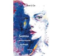 Sabrina: Tome II - Les murmures de Raqqa