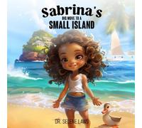 Sabrina's Big Move To a Small Island
