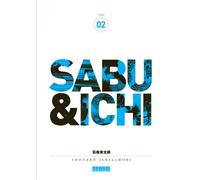 Sabu et Ichi - Tome 2 - Shotaro Ishinomori - Kana Eds - broché - Manga