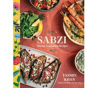 Sabzi: Vibrant Vegetarian Recipes