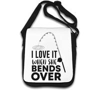 Sac à bandoulière avec inscription « I Love It When She Bends Over Fishing Pole » Blanc