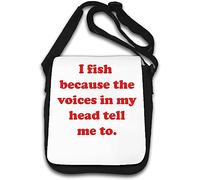 Sac à bandoulière I Fish Because The Voices in My Head Tell me to Blanc
