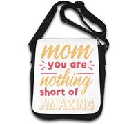 Sac à bandoulière Mom You Are Nothing Short Of Amazing Blanc