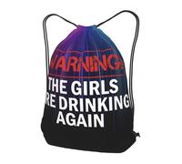 Sac À Dos À Cordon De Serrage Warning The Girls are Drinking Again Sac À Dos avec Cordon Imperméable Gym Sacksacs De Gym Unisexe Sacs De Sport pour Plage Natation Voyage