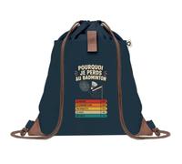 Sac à Dos avec Pochette Avant Bleu Marine Badminton Pourquoi je perds | Sac de Sport 220 g/m² avec 50% de Coton Recyclé Poche Velcro 8 L | Gym Piscine École