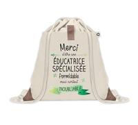 Sac à dos avec pochette Une Éducatrice Spécialisée Inoubliable | Sac de Sport et Gym avec cordelettes en Toile | Idée Cadeau Collègue Noël Anniversaire | Sac Doudou