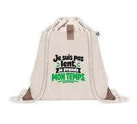 Sac à Dos Pochette Avant Beige Je suis pas lent, je prends mon temps. Expressions Françaises | Sac de Sport 220 g/m² 50 % Coton Recyclé Poche Velcro 8 L | Gym Piscine École | Idée Cadeau Rentrée