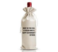 Sac à vin amusant pour départ à la retraite - Cadeau pour collègue, lui, elle, retraité, femme et homme, « What Do You Call A Person Who Is Happy On Monday, Goodbye and Adieu Leaving », accessoire de