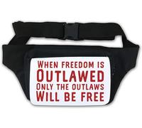 Sac banane blanc « When Freedom is Outlawed Only The Outlaws Will Be Free »