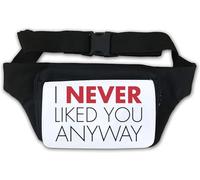 Sac banane « I Never Liked You Anyway » Blanc