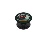 Sac de Glace Humoristique Welcome Back School Nurse PopSockets PopGrip Adhésif