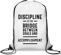 Sac de gym décontracté avec cordon de serrage « Discipline Is The Bridge Between Goals And Accomplishment » Blanc