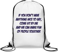 Sac de gym décontracté avec cordon de serrage « If You Don't Have Anything Nice to Say Come Sit By Me » Blanc
