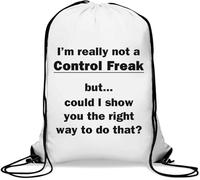 Sac de gym décontracté avec cordon de serrage Inscription I'm Not A Control Freak But Could I Show You How To Do It Blanc