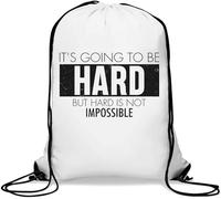 Sac de gym décontracté avec cordon de serrage Inscription It's Going to Be Hard But Hard is Not Impossible Blanc