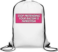 Sac de gym décontracté avec cordon de serrage « Stop Pretending Your Racism is Patriotism » Blanc