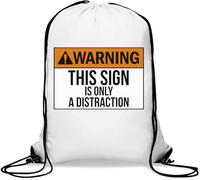 Sac de gym décontracté avec cordon de serrage « Warning This Sign is Only A Distraction » Blanc