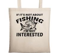 Sac fourre-tout écologique en coton naturel beige avec inscription « If It's Not About Fishing I'm Not Interested »