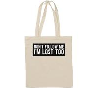 Sac fourre-tout en coton avec inscription « Don't Follow Me I'm Lost Too Natural » Blanc