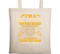 Sac fourre-tout en coton écologique avec inscription « I AM Cat Addict On The Road to Recovery Just Kidding » Beige