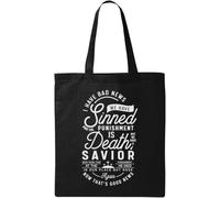 Sac fourre-tout en coton écologique avec inscription « I Have Bad News We Have Sinned But We Have A Saviour » Noir Taille unique, noir, One Size