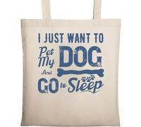 Sac fourre-tout en coton écologique avec inscription « I Just Want to Pet My Dog and Go to Sleep » Beige
