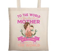Sac fourre-tout en coton écologique avec inscription « To The World You are A Mother But to The Family You are The World » Beige