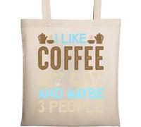 Sac fourre-tout en coton écologique et naturel avec inscription « I Like Coffee My Cat and Maybe 3 People » Beige