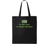 Sac fourre-tout en coton écologique naturel avec inscription « I'm not Lazy I'm Energy Efficient » Noir, Noir , Taille unique