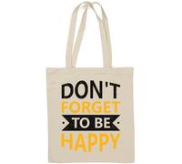 Sac fourre-tout en coton naturel avec inscription « Don't Forget to Be Happy Keep Your Chin Up » Blanc