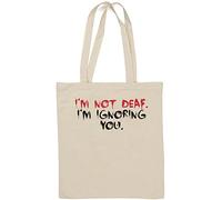 Sac fourre-tout en coton naturel avec inscription « I AM Not Deaf I Am Ignoring You » Blanc