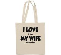 Sac fourre-tout en coton naturel avec inscription « I Love My Wife I Love It When My Wife Gets Me A Beer » Blanc